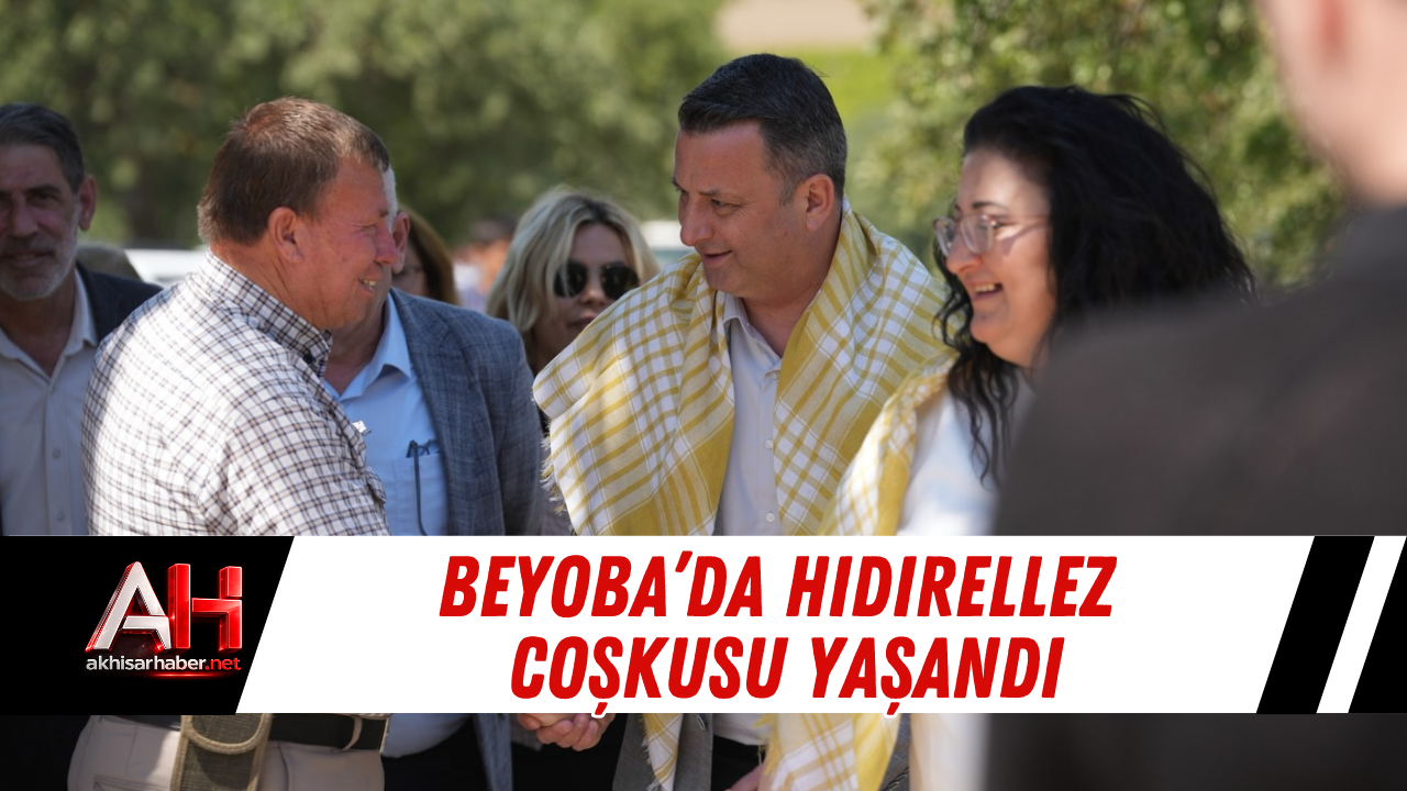 Beyoba’da Hıdırellez Coşkusu Yaşandı