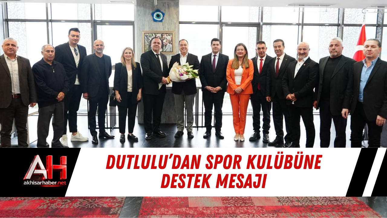 Dutlulu’dan spor kulübüne destek mesajı