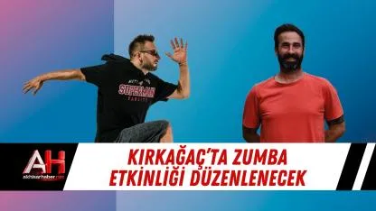 Kırkağaç’ta zumba etkinliği düzenlenecek