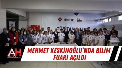 Mehmet Keskinoğlu’nda Bilim Fuarı Açıldı