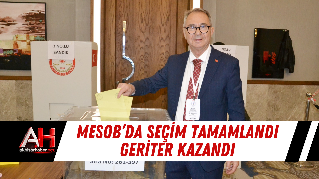 MESOB’da seçim tamamlandı Geriter kazandı