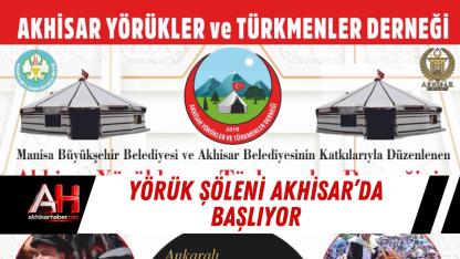Yörük şöleni Akhisar’da başlıyor