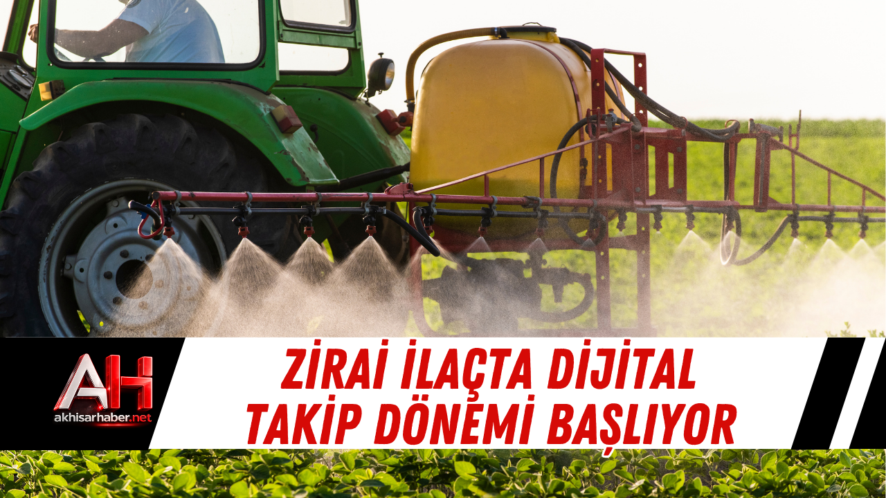 Zirai İlaçta Dijital Takip Dönemi Başlıyor